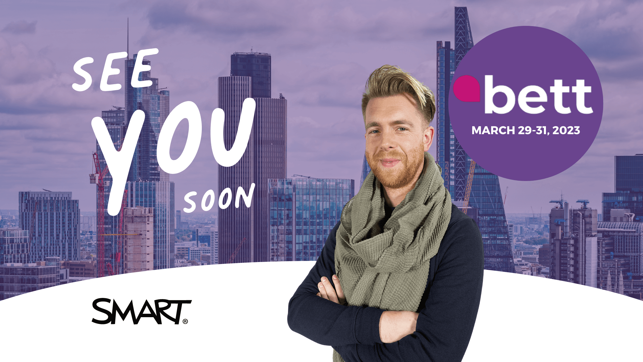 The London cityscape with a man standing and crossing his arms, next to  a logo that reads “Bett” and the dates March 29th-31st.