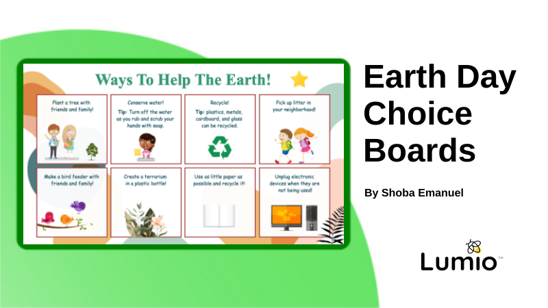 Earth Day Choice boards lesson